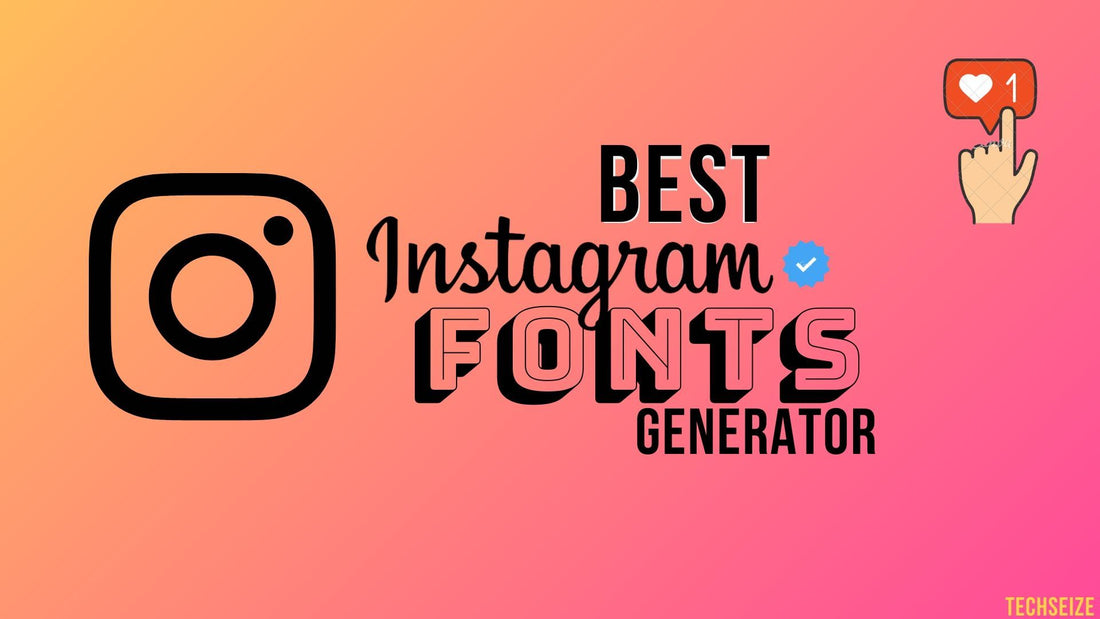 Best Instagram Fonts generator